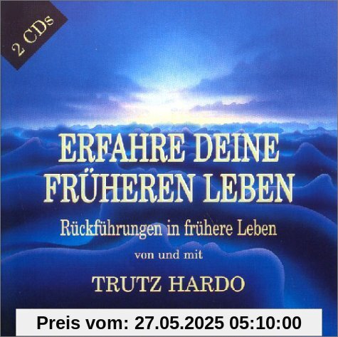 Erfahre Deine früheren Leben. 2 CDs.