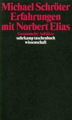 Erfahrungen mit Norbert Elias von Suhrkamp
