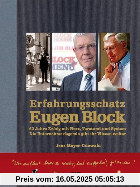 Erfahrungsschatz Eugen Block: 60 Jahre Erfolg mit Herz, Verstand und System. Die Unternehmerlegende gibt ihr Wissen weiter Erfahrungsschatz Eugen Block: 60 Jahre Erfolg mit Herz, Verstand und System. Die Unternehmerlegende gibt ihr Wissen weiter
