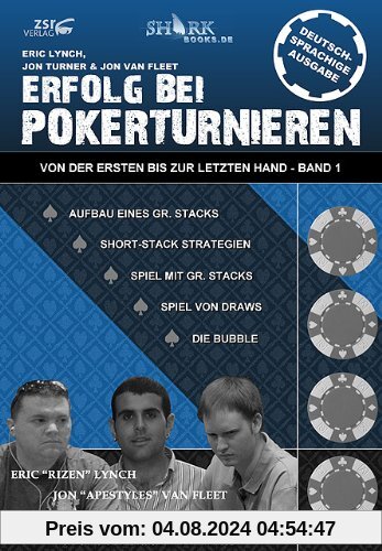 Erfolg bei Pokerturnieren Band 1: Von der ersten bis zur letzten Hand