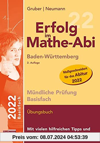 Erfolg im Mathe-Abi 2022 Mündliche Prüfung Basisfach Baden-Württemberg