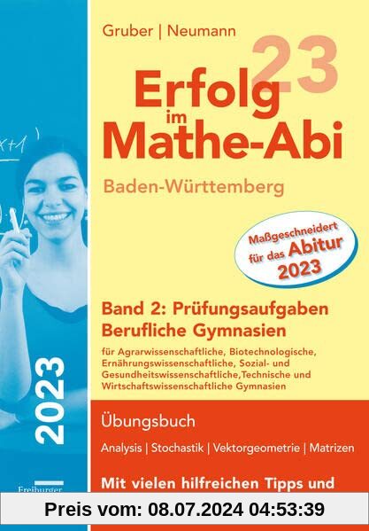 Erfolg im Mathe-Abi 2023 Baden-Württemberg Berufliche Gymnasien Band 2: Prüfungsaufgaben