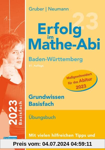 Erfolg im Mathe-Abi 2023 Grundwissen Basisfach Baden-Württemberg