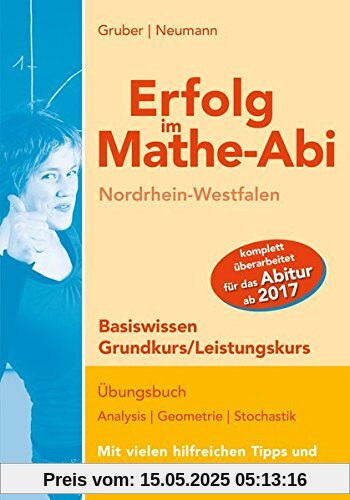 Erfolg im Mathe-Abi NRW Basiswissen Grund- und Leistungskurs: mit der Original Mathe-Mind-Map