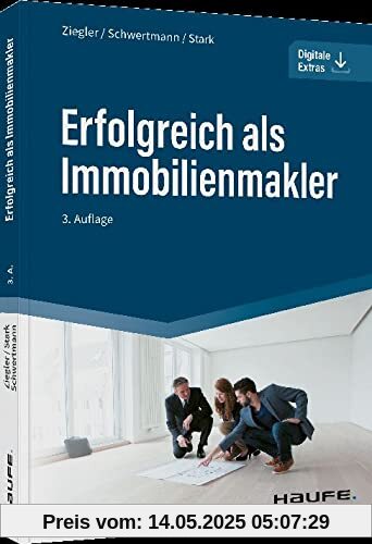 Erfolgreich als Immobilienmakler (Haufe Fachbuch)