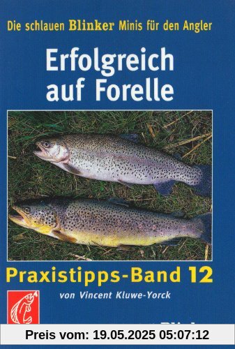 Erfolgreich auf Forelle Erfolgreich auf Forelle