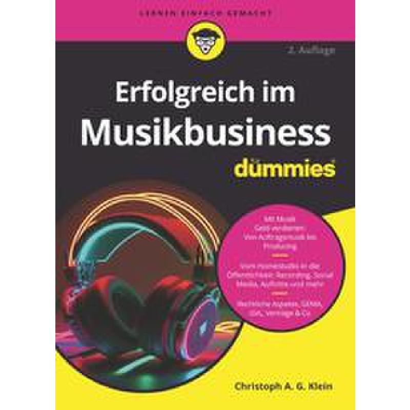 Erfolgreich im Musikbusiness für Dummies