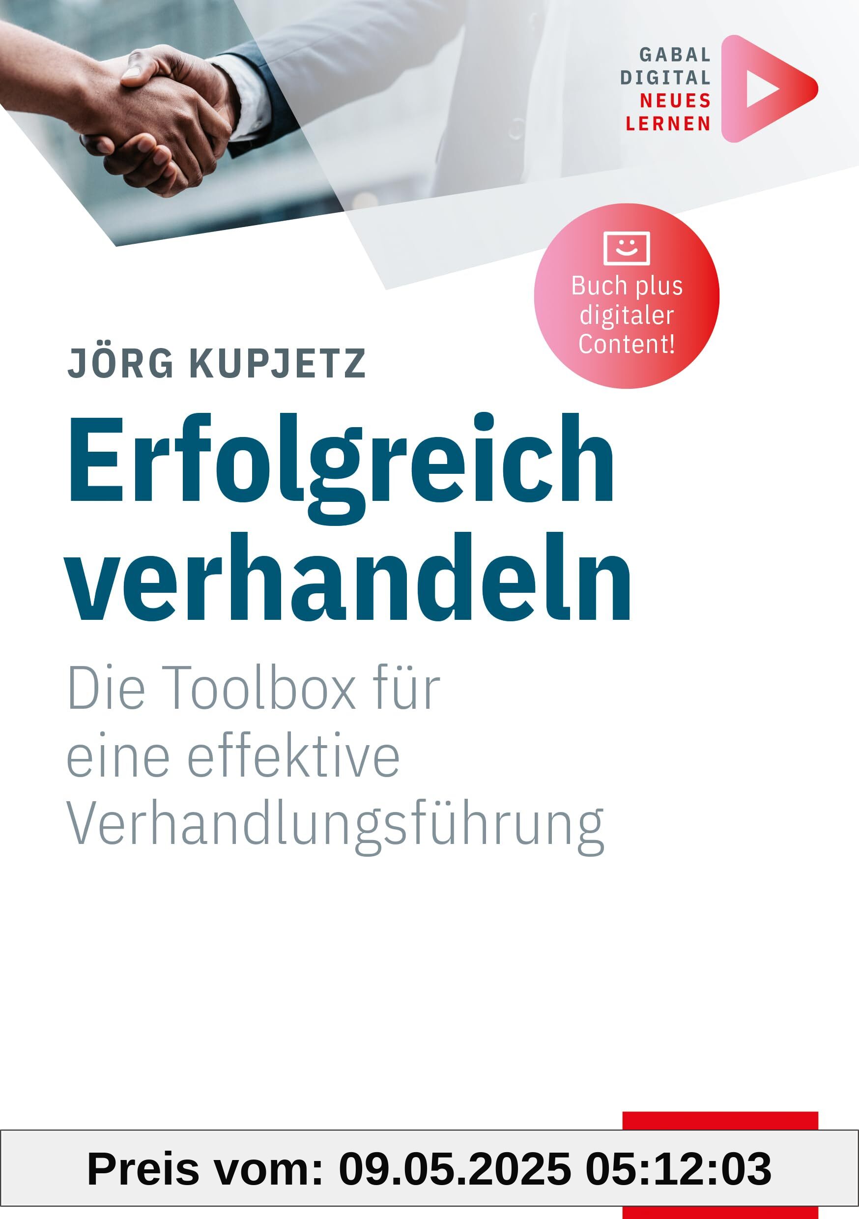 Erfolgreich verhandeln: Die Toolbox für eine effektive Verhandlungsführung | Mit digitalen Zusatzinhalten zum Buch (Whitebooks)