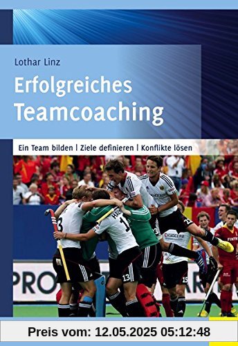 Erfolgreiches Teamcoaching Erfolgreiches Teamcoaching