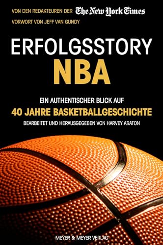 Erfolgsstory NBA: Ein authentischer Blick auf 40 Jahre Basketballgeschichte Erfolgsstory NBA: Ein authentischer Blick auf 40 Jahre Basketballgeschichte