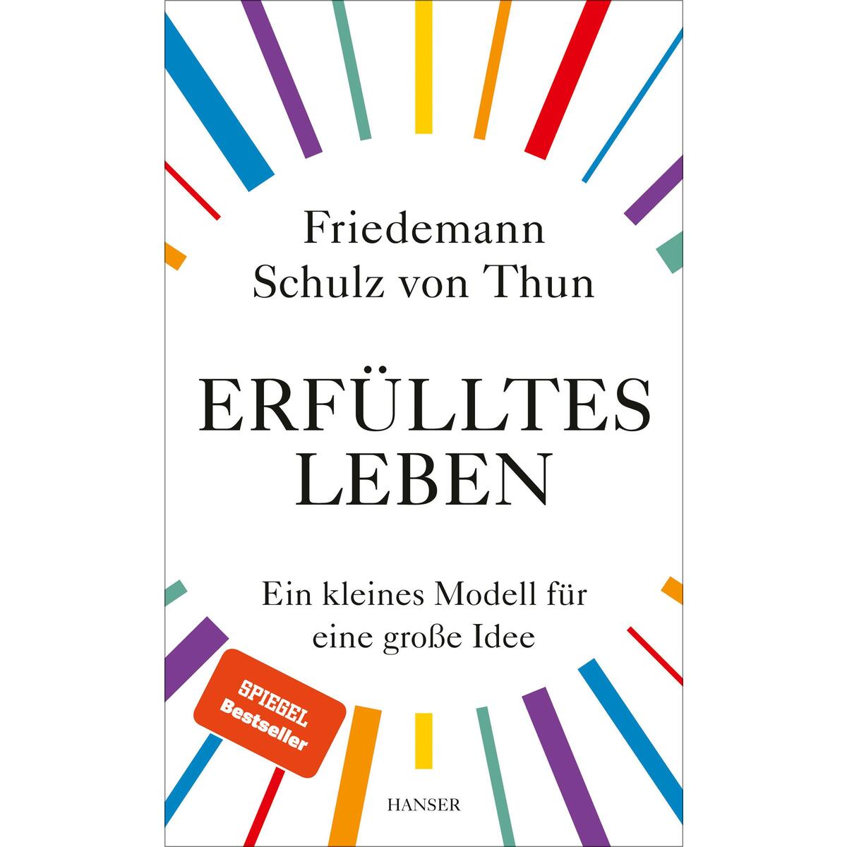 Erfülltes Leben von Carl Hanser Verlag