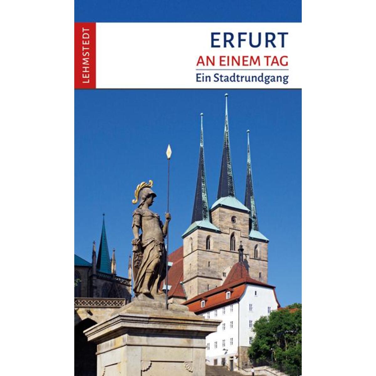 Erfurt an einem Tag von Lehmstedt Verlag