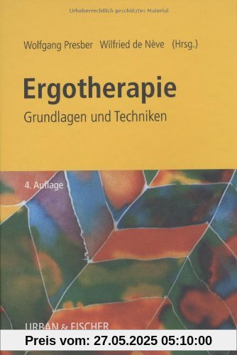 Ergotherapie. Grundlagen und Techniken