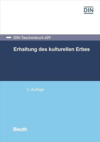 Erhaltung des kulturellen Erbes (DIN-Taschenbuch)