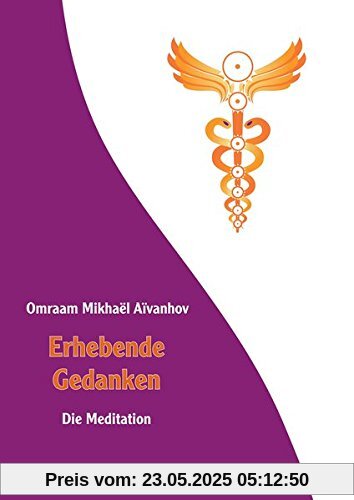 Erhebende Gedanken - Die Meditation