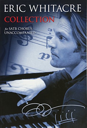 Eric Whitacre: Collection -For Piano-: Noten für Gemischter Chor (SATB)