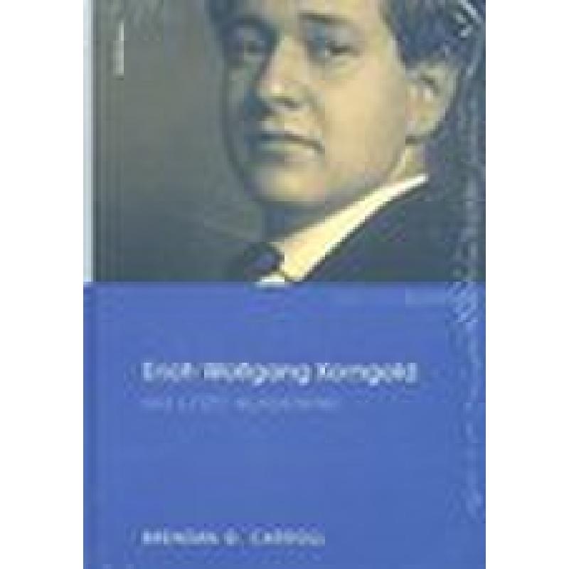 Erich Wolfgang Korngold | Das letzte Wunderkind