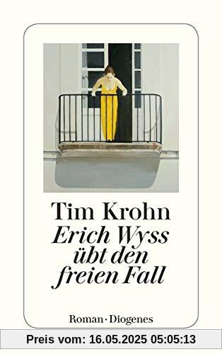 Erich Wyss übt den freien Fall: Menschliche Regungen Band 2 (detebe)