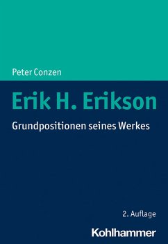 Erik H. Erikson (eBook, PDF) von Kohlhammer Verlag