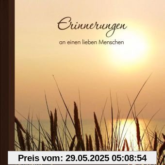 Erinnerungen an einen lieben Menschen Erinnerungen an einen lieben Menschen