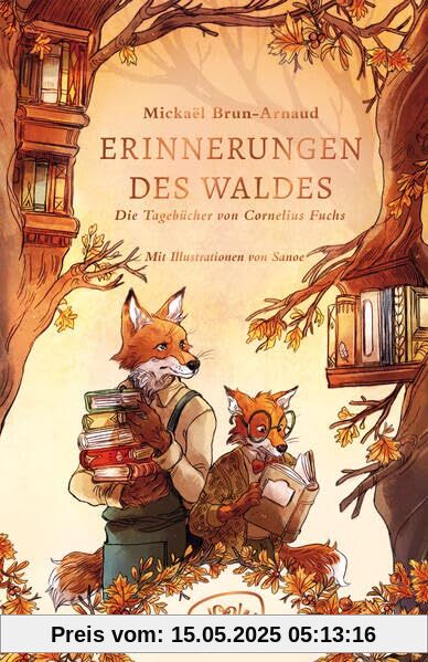 Erinnerungen des Waldes (Band 2): Die Tagebücher von Cornelius Fuchs