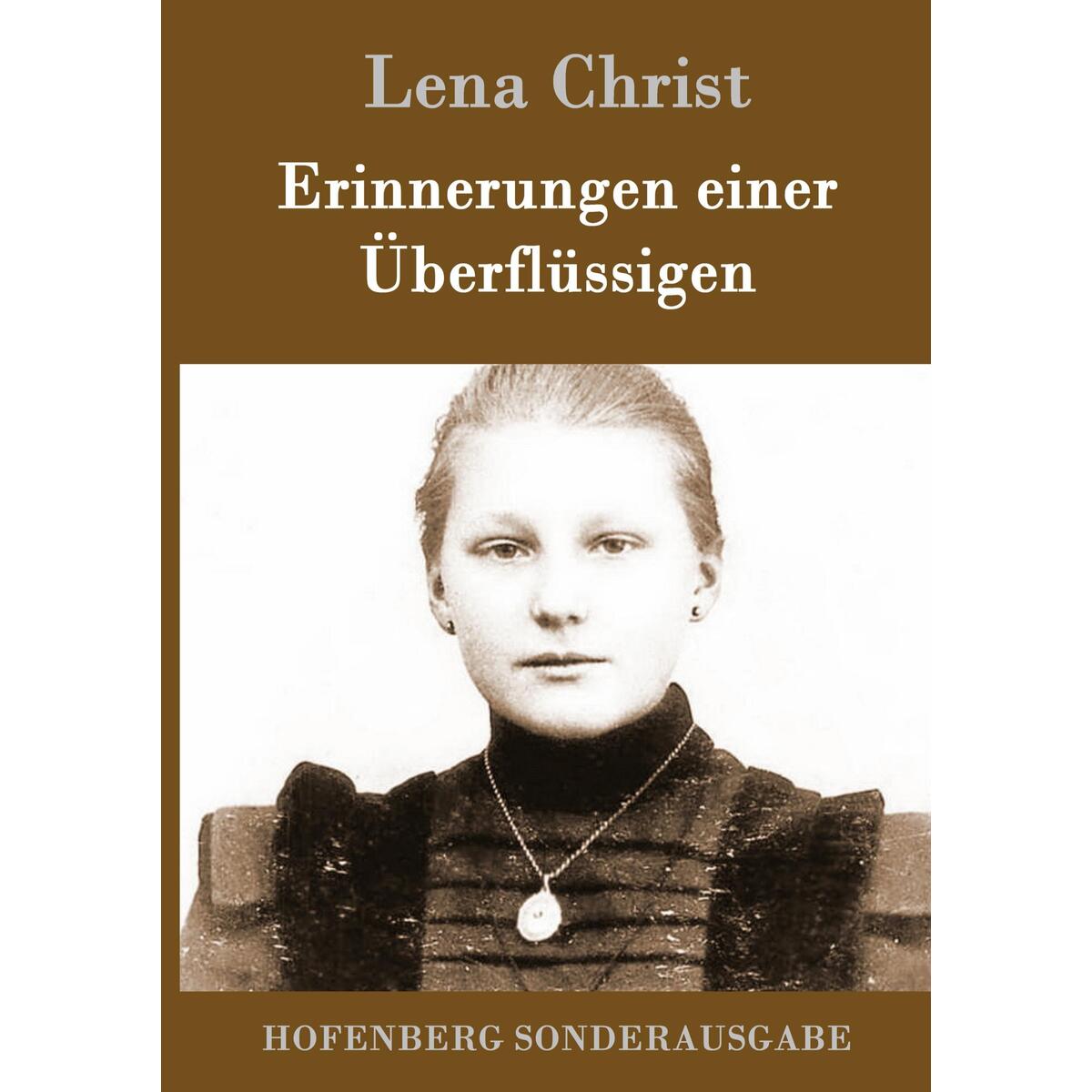 Erinnerungen einer Überflüssigen von Hofenberg