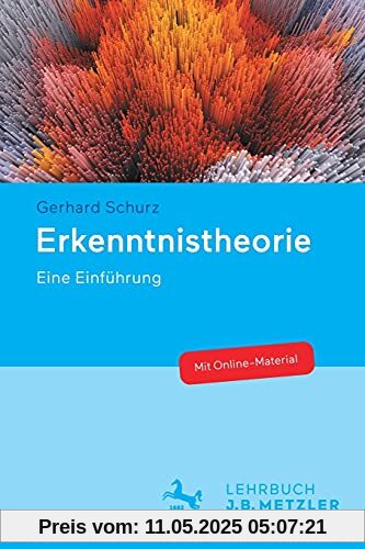 Erkenntnistheorie: Eine Einführung
