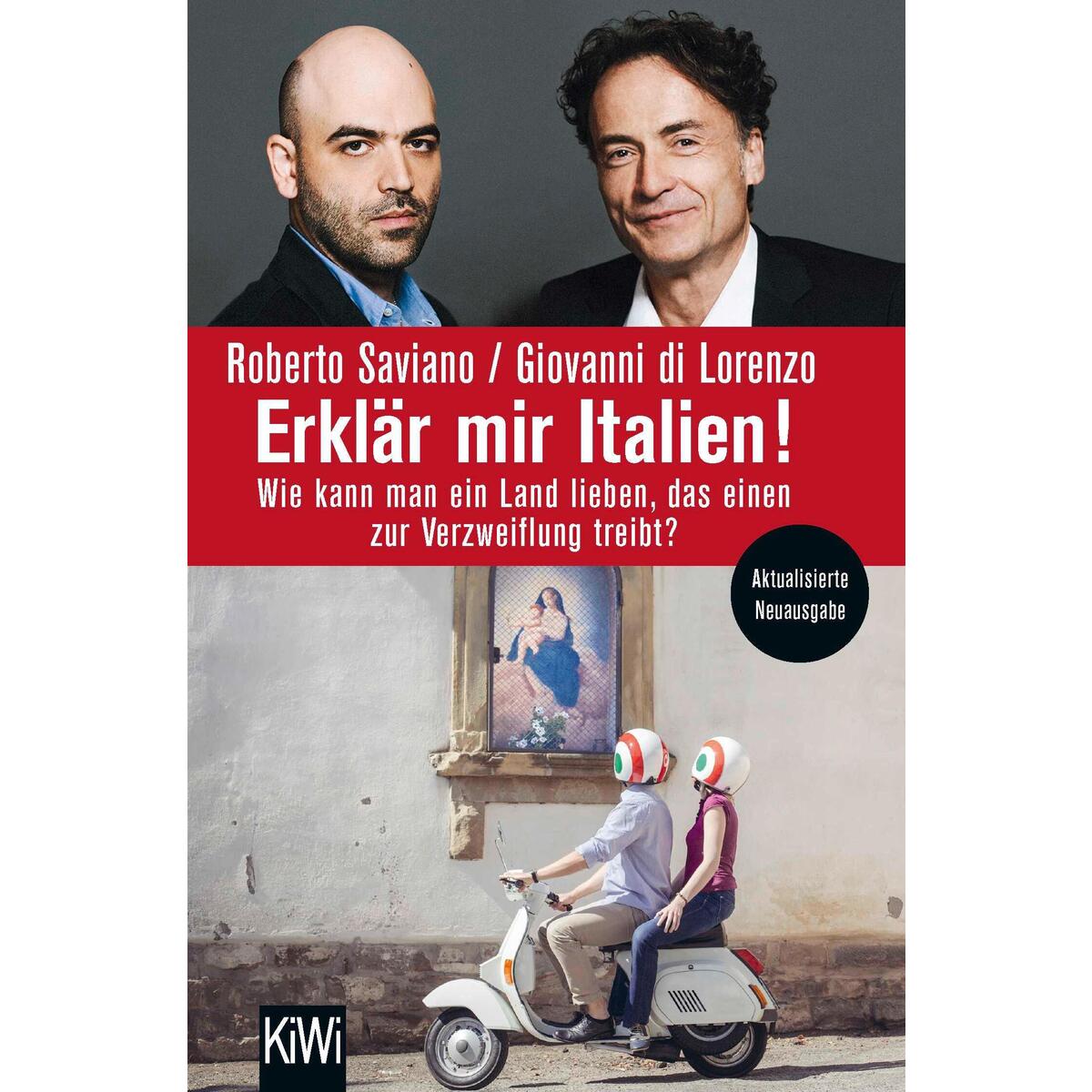 Erklär mir Italien! Erklär mir Italien! von Kiepenheuer & Witsch GmbH
