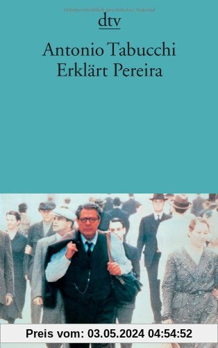Erklärt Pereira: Eine Zeugenaussage Roman
