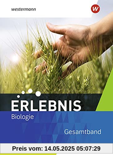 Erlebnis Biologie / Erlebnis Biologie - Ausgabe 2022 für Rheinland-Pfalz: Ausgabe 2022 für Rheinland-Pfalz / Schülerband Gesamtband