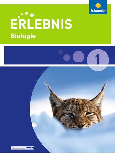 Erlebnis Biologie - Ausgabe 2015 für Niedersachsen: Schülerband 1