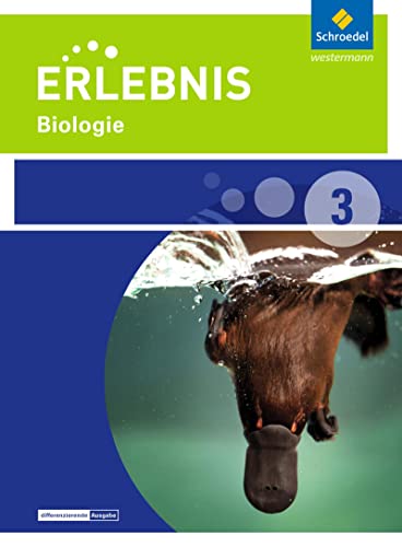 Erlebnis Biologie - Ausgabe 2015 für Niedersachsen: Schulbuch 3