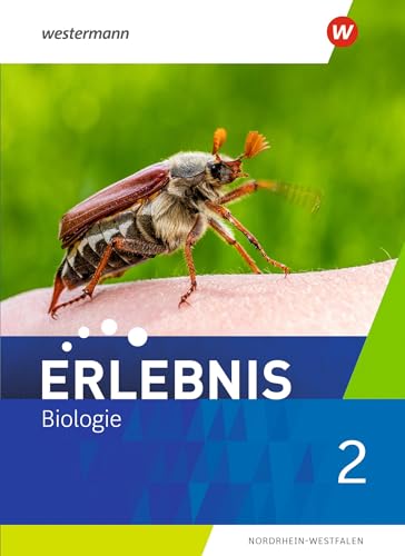 Erlebnis Biologie - Ausgabe 2021 für Nordrhein-Westfalen: Schulbuch 2 von Westermann