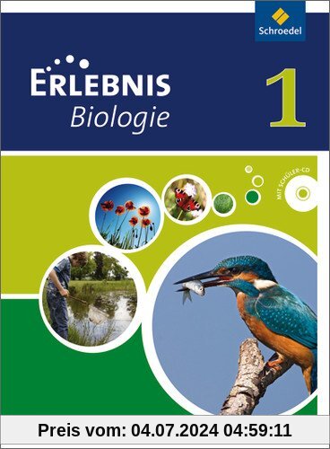Erlebnis Biologie - Differenzierende Ausgabe 2012 für Niedersachsen: Schülerband 1