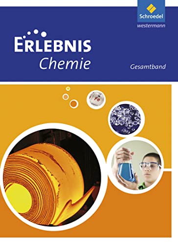 Erlebnis Chemie - Ausgabe 2011 Nordrhein-Westfalen: Gesamtband