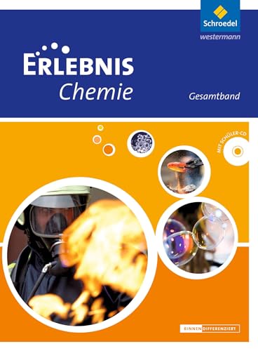 Erlebnis Chemie - Ausgabe 2013 für Oberschulen in Niedersachsen: Gesamtband