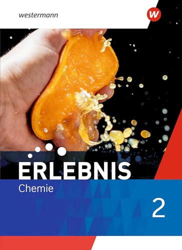 Erlebnis Chemie - Ausgabe 2022 für Nordrhein-Westfalen und Hessen: Schülerband 2