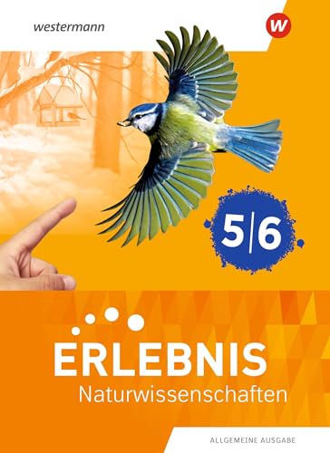Erlebnis Naturwissenschaften - Allgemeine Ausgabe 2025: Schulbuch 5/6 von Westermann Schulbuchverlag