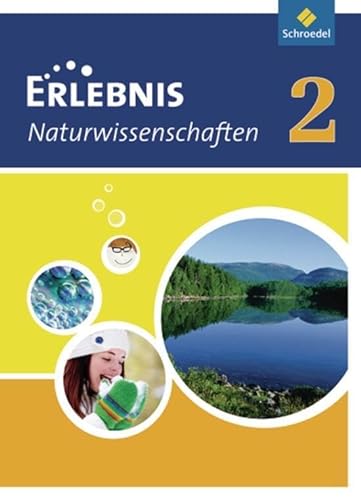 Erlebnis Naturwissenschaften - Ausgabe 2010 für Hessen und Niedersachsen: Schülerband 2