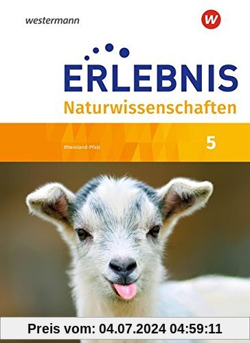 Erlebnis Naturwissenschaften - Ausgabe 2019 für Rheinland-Pfalz: Schülerband 5