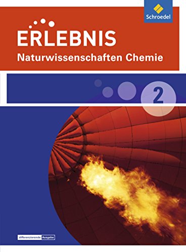 Erlebnis Naturwissenschaften - Differenzierende Ausgabe 2014 für Nordrhein-Westfalen: Schülerband 2 Chemie