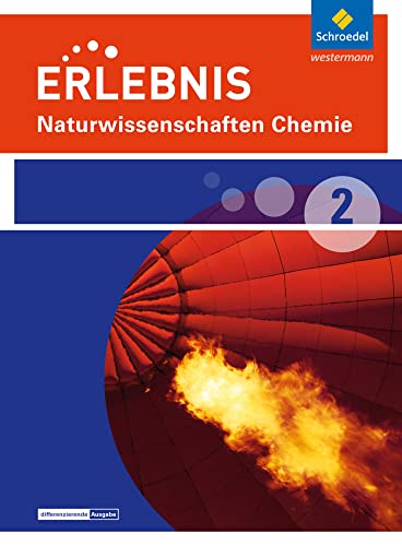 Erlebnis Naturwissenschaften - Differenzierende Ausgabe 2014 für Nordrhein-Westfalen: Schülerband 2 Chemie