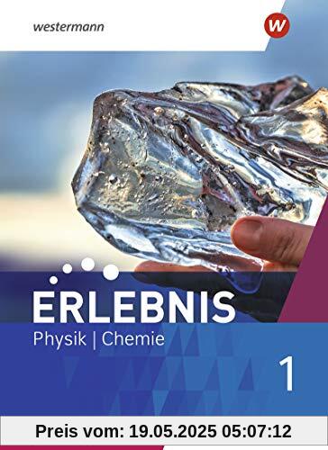Erlebnis Physik/Chemie - Allgemeine Ausgabe 2020: Schülerband 1