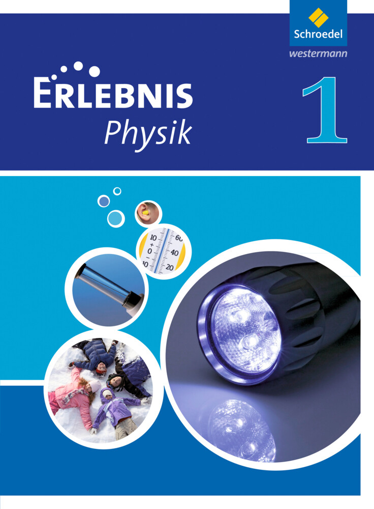 Erlebnis Physik - Ausgabe 2011 für Hessen von Schroedel