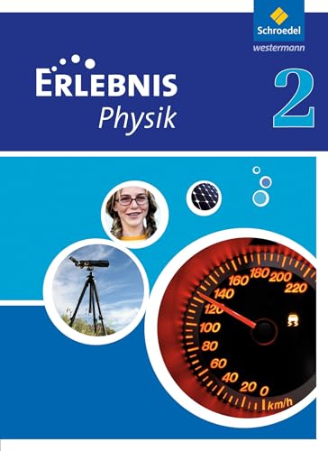 Erlebnis Physik - Ausgabe 2011 für Hessen: Schülerband 2