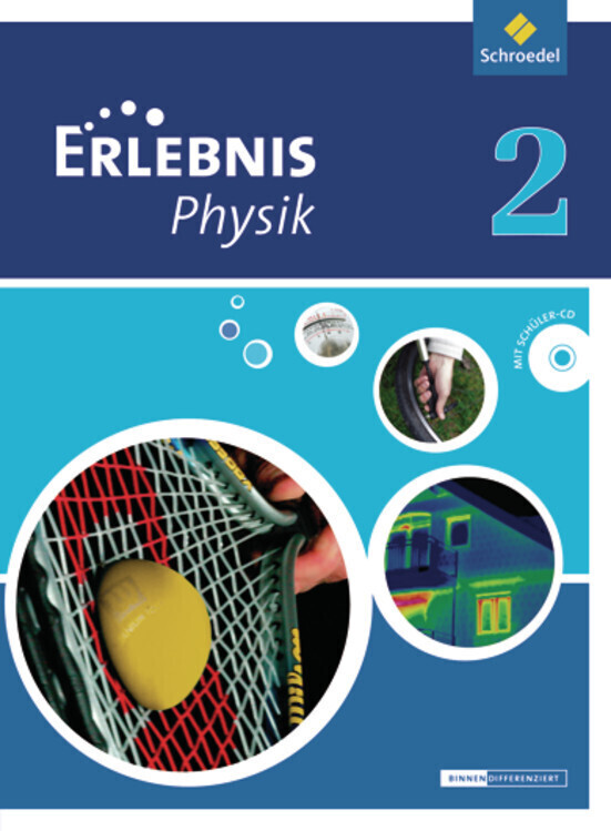 Erlebnis Physik 2. Schülerband. Oberschulen. Niedersachsen von Schroedel Verlag GmbH