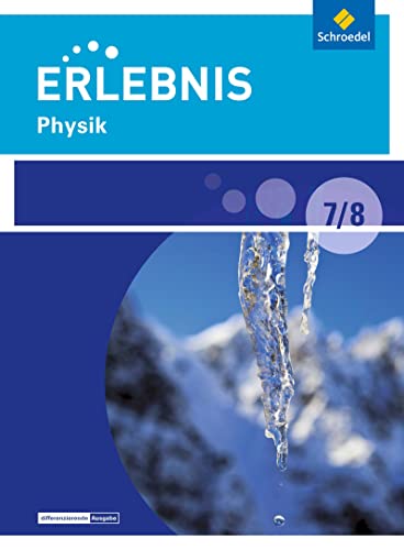 Erlebnis Physik - Differenzierende Ausgabe 2016 für Berlin und Brandenburg: Schülerband 7/8