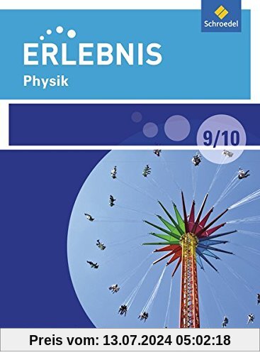 Erlebnis Physik - Differenzierende Ausgabe 2016 für Berlin und Brandenburg: Schülerband 9/10