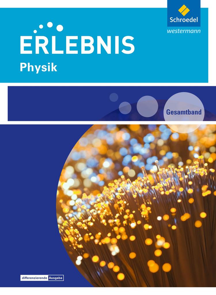 Erlebnis Physik. Gesamtband. Rheinland-Pfalz von Schroedel Verlag GmbH