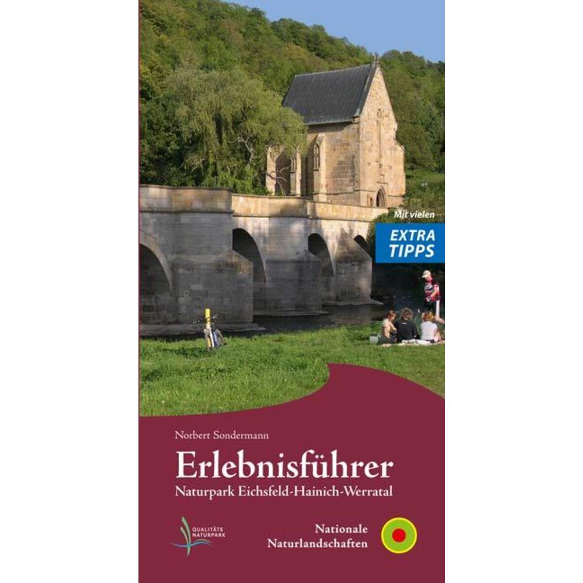 Erlebnisführer Naturpark Eichsfeld - Hainich - Werratal von Cordier Druck Medien Vlg